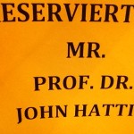 Reserviert-fuer-Professor-John-Hattie-Studie-Visible-Learning-Deutsch-Vortrag-Oldenburg-Powerpoint