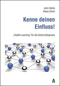 John Hattie und Klaus Zierer: "Kenne deinen Einfluss!" - Neues Buch ...